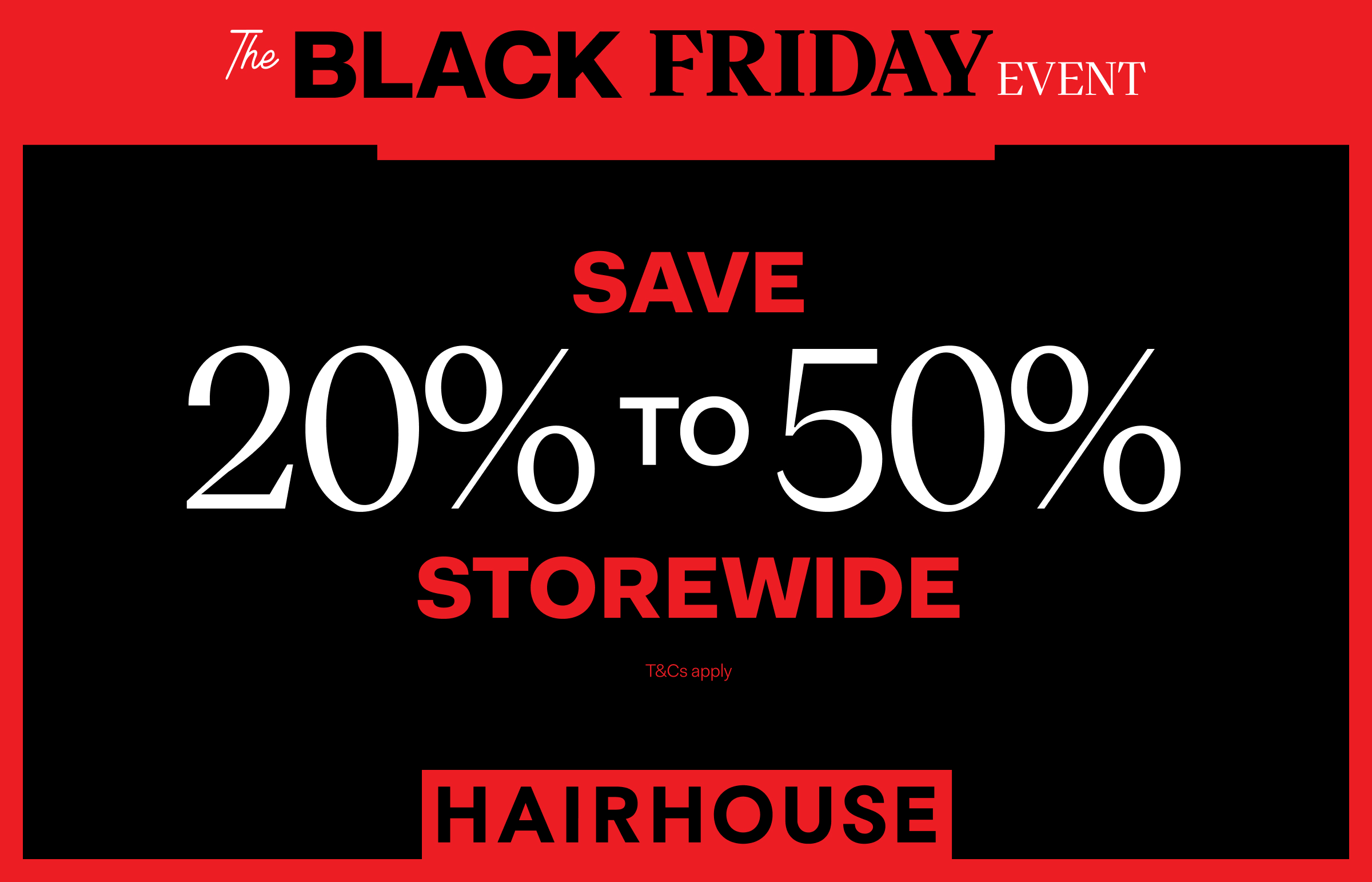 Black Friday Sales with Hairhouse